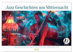 Jazz Geschichten um Mitternacht (Wandkalender 2026 DIN A2 quer), CALVENDO Monatskalender