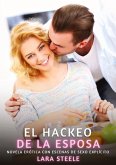 El Hackeo de la Esposa El Hackeo de la Esposa