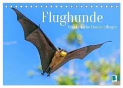 Cover Flughunde: Vegetarische Drachenflieger (Tischkalender 2026 DIN A5 quer), CALVENDO Monatskalender