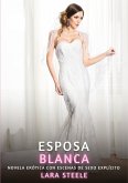 Esposa Blanca Esposa Blanca