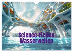 Science-Fiction Wasserwelten (Wandkalender 2026 DIN A4 quer), CALVENDO Monatskalender Science-Fiction Wasserwelten (Wandkalender 2026 DIN A4 quer), CALVENDO Monatskalender