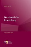 Die dienstliche Beurteilung Die dienstliche Beurteilung