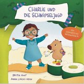 Charlie und die Schnipseljagd Charlie und die Schnipseljagd