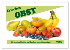 Cover Frisches Obst - Mit leckeren Früchten und Vitaminen gesund durchs Jahr! (Wandkalender 2026 DIN A2 quer), CALVENDO Monatskalender