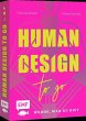 Human Design To Go - Werde, wer du bist - Bild 1