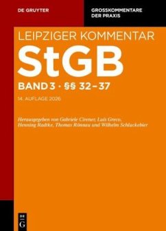 Cover §§ 32-37 / Strafgesetzbuch. Leipziger Kommentar Band 3
