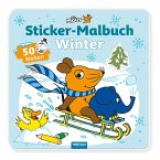 TRÖTSCH - Die Maus Stickermalbuch Winter Malbuch mit Stickern   Ab 4 Jahren