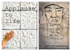 Applause To Life (Wandkalender 2026 DIN A3 quer), CALVENDO Monatskalender Applause To Life (Wandkalender 2026 DIN A3 quer), CALVENDO Monatskalender