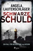 Schwarze Schuld Schwarze Schuld