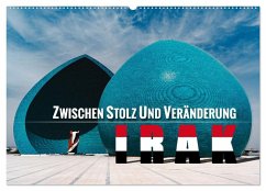 Irak - Zwischen Stolz und Veränderung (Wandkalender 2026 DIN A2 quer), CALVENDO Monatskalender