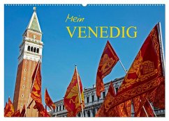 Mein VENEDIG (Wandkalender 2026 DIN A2 quer), CALVENDO Monatskalender