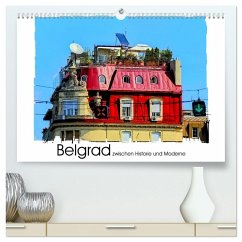 Belgrad zwischen Historie und Moderne (hochwertiger Premium Wandkalender 2026 DIN A2 quer), Kunstdruck in Hochglanz