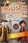 Englisch Kurzgeschichten für die 5.Klasse Englisch Kurzgeschichten für die 5.Klasse