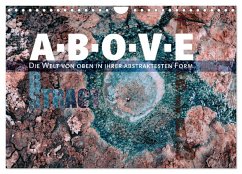 Cover ABOVE - Die Welt von oben in ihrer abstraktesten Form (Wandkalender 2026 DIN A4 quer), CALVENDO Monatskalender