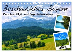 Beschauliches Bayern (Tischkalender 2026 DIN A5 quer), CALVENDO Monatskalender