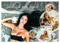 Treibgut am Meer - Erotikfantasie mit Strand und Wellen (Wandkalender 2026 DIN A2 quer), CALVENDO Monatskalender