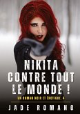 Nikita contre tout le Monde ! Nikita contre tout le Monde !