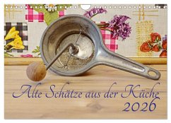 Alte Schätze aus der Küche (Wandkalender 2026 DIN A4 quer), CALVENDO Monatskalender Alte Schätze aus der Küche (Wandkalender 2026 DIN A4 quer), CALVENDO Monatskalender