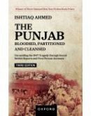 The Punjab Bloodied, Partitioned and Cleansed The Punjab Bloodied, Partitioned and Cleansed