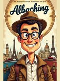Albaching - Der augenzwinkernde Reiseführer mit Quiz (eBook, ePUB)