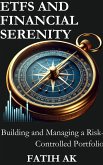 ETFs and Financial Serenity (eBook, ePUB) ETFs and Financial Serenity (eBook, ePUB)