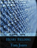 Tom Jones (Annotated) (eBook, ePUB)