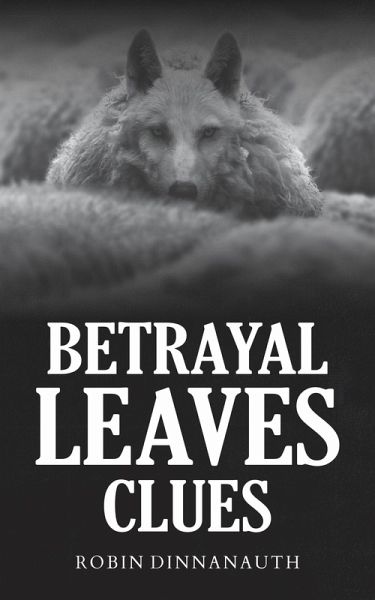 Betrayal Leaves Clues (eBook, ePUB)