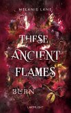 These Ancient Flames 2: Burn (eBook, ePUB) These Ancient Flames 2: Burn (eBook, ePUB)