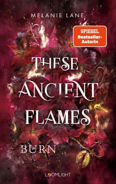 Burn / These Ancient Flames Bd.2 (eBook, ePUB) Burn / These Ancient Flames Bd.2 (eBook, ePUB)