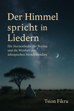 Der Himmel spricht in Liedern (eBook, ePUB) - Fikru, Tsion