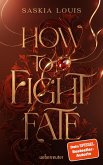 How to Fight Fate: Ist es wahre Liebe, wenn das Schicksal den Seelenpartner vorherbestimmt? Enemies-to-Lovers-Romantasy Young Adult Buch ab 14 Jahren (Fate Dilogie, Bd. 1) (eBook, ePUB) How to Fight Fate: Ist es wahre Liebe, wenn das Schicksal den Seelenpartner vorherbestimmt? Enemies-to-Lovers-Romantasy Young Adult Buch ab 14 Jahren (Fate Dilogie, Bd. 1) (eBook, ePUB)