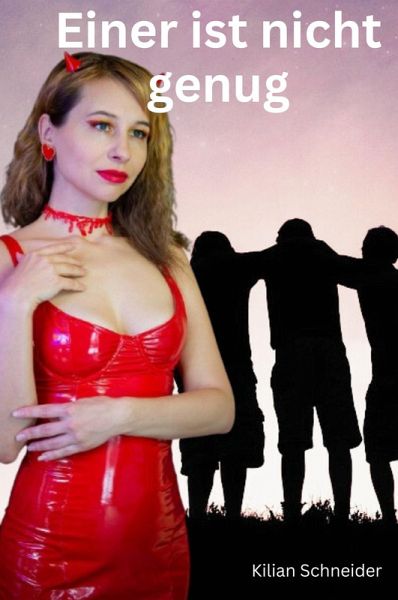 Einer ist nicht genug (eBook, ePUB) Einer ist nicht genug (eBook, ePUB)