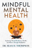 Mindful Mental Health (eBook, ePUB)