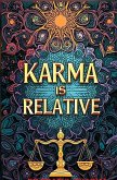 Karma is Relative (eBook, ePUB) Karma is Relative (eBook, ePUB)