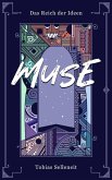 Das Reich der Ideen - Muse (eBook, ePUB) Das Reich der Ideen - Muse (eBook, ePUB)