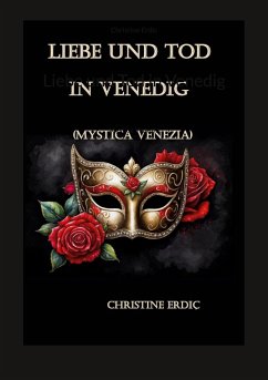 Liebe und Tod in Venedig (eBook, ePUB)