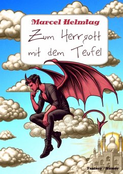 Cover Zum Herrgott mit dem Teufel (eBook) (eBook, ePUB)