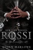New York Rogues: Rossi, The Anniversary Collection, The Dax and Dante Edit: A Dark Mafia Romance (eBook, ePUB) New York Rogues: Rossi, The Anniversary Collection, The Dax and Dante Edit: A Dark Mafia Romance (eBook, ePUB)
