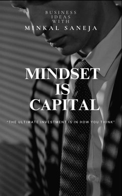 Mindset Is Capital (eBook, ePUB) - Saneja, Minkal