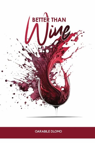 Better Than Wine (eBook, ePUB)
