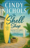 The Shell Shop Sanctuary (Pearl Beach, #6) (eBook, ePUB) The Shell Shop Sanctuary (Pearl Beach, #6) (eBook, ePUB)