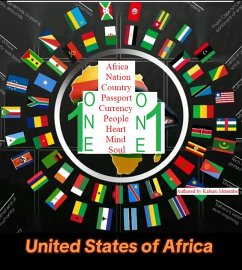 United States of Africa (eBook, ePUB) - Kaburumutembei United States of Africa (eBook, ePUB) - Kaburumutembei