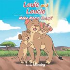 Louie and Loucie Louie and Loucie