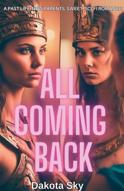 All Coming Back - Sky, Dakota