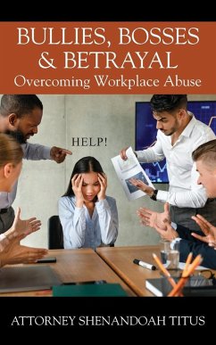 Cover Bullies, Bosses & Betrayal