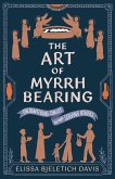 The Art of Myrrhbearing The Art of Myrrhbearing
