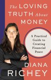 The Loving Truth About Money