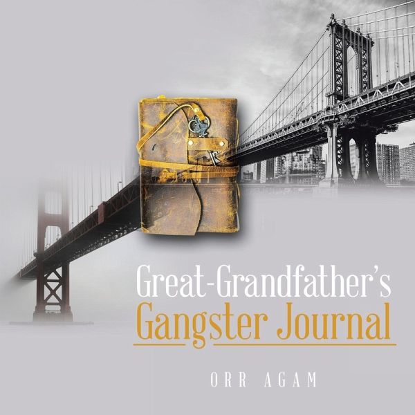 Great-Grandfather's Gangster Journal