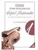 Keman Egitimine Yeni Baslayanlar Icin Dizisel Alistirmalar - Scale Exercises for Beginners in Violin Education Keman Egitimine Yeni Baslayanlar Icin Dizisel Alistirmalar - Scale Exercises for Beginners in Violin Education