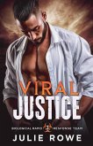 Viral Justice Viral Justice
